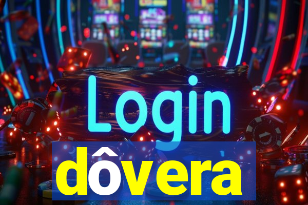 dôvera