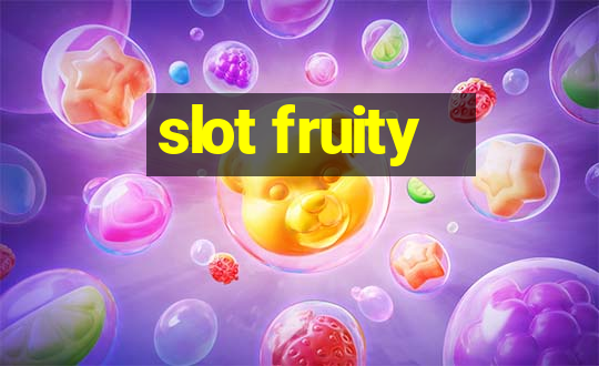 slot fruity