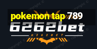 pokemon tap 789