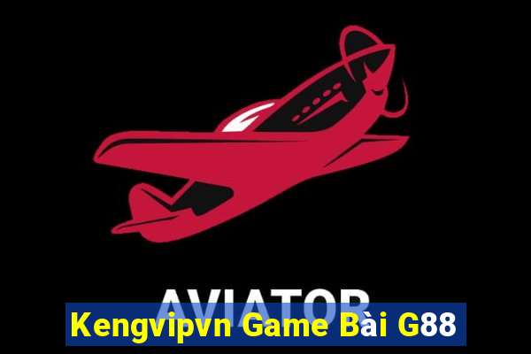 Kengvipvn Game Bài G88