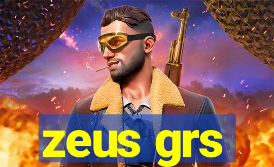 zeus grs