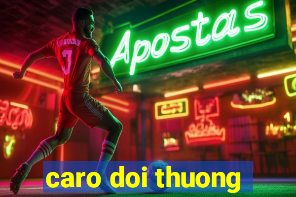 caro doi thuong