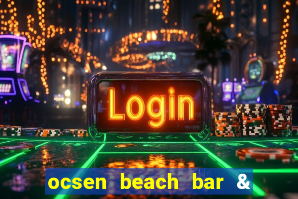 ocsen beach bar & club menu