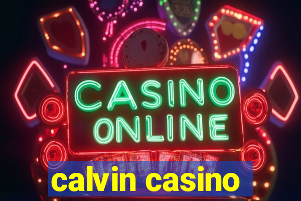 calvin casino