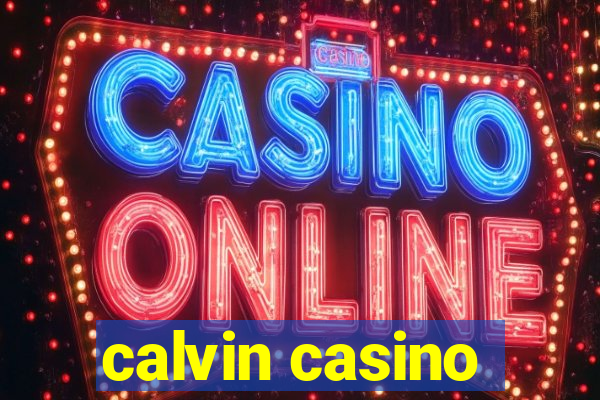 calvin casino