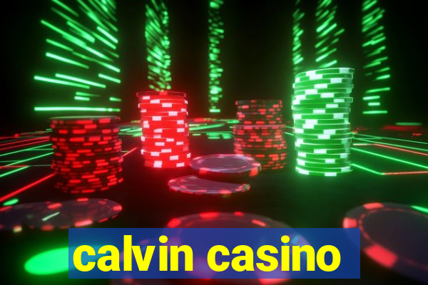 calvin casino