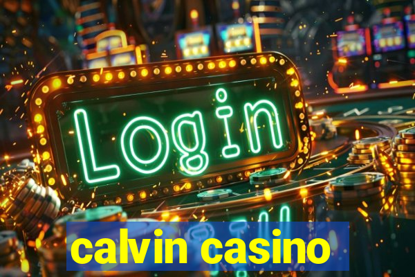 calvin casino