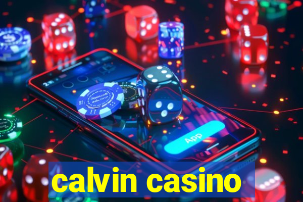 calvin casino