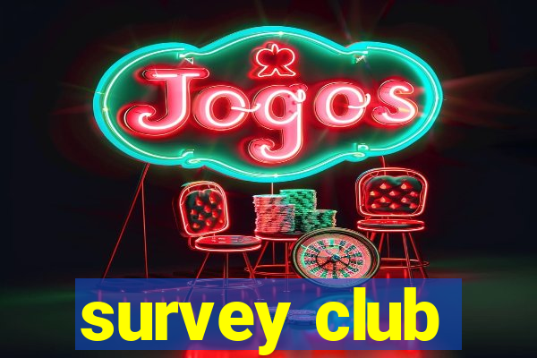 survey club