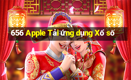 656 Apple Tải ứng dụng Xổ số