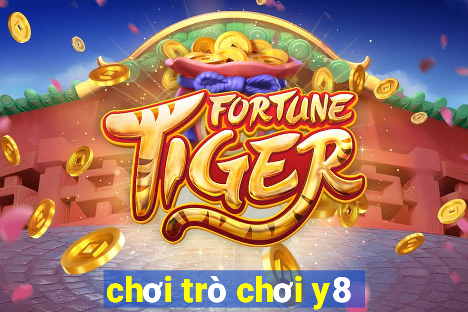 chơi trò chơi y8