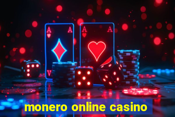 monero online casino