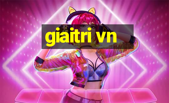 giaitri vn