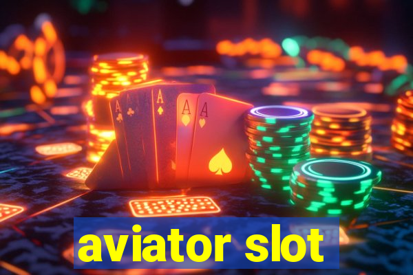 aviator slot