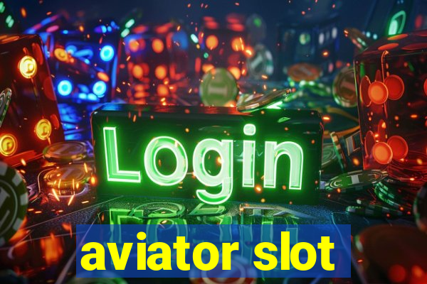 aviator slot