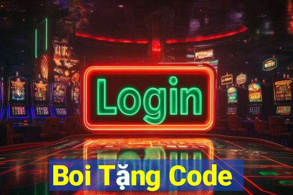 Boi Tặng Code