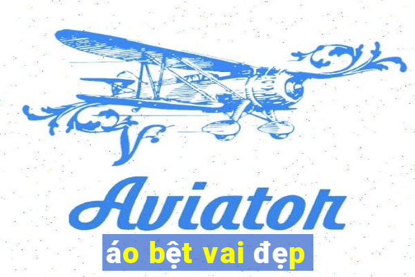 áo bệt vai đẹp