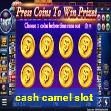 cash camel slot