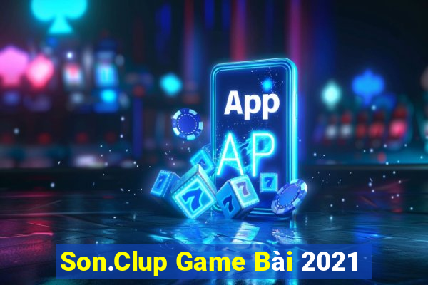 Son.Clup Game Bài 2021