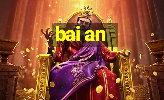 bai an