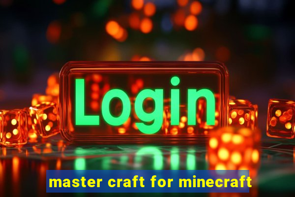 master craft for minecraft