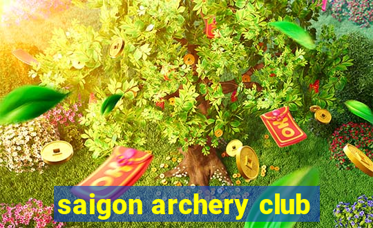 saigon archery club