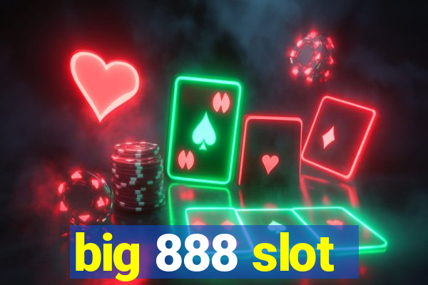 big 888 slot