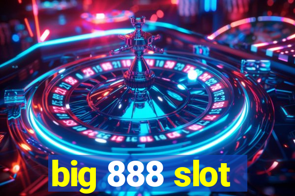 big 888 slot