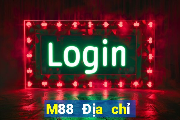 M88 Địa chỉ trang web dự phòng của Dingfeng