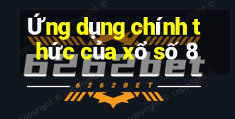 Ứng dụng chính thức của xổ số 8