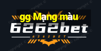 gg Mạng màu