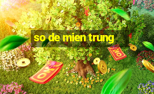 so de mien trung