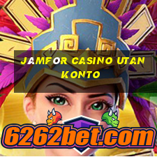 jämför casino utan konto