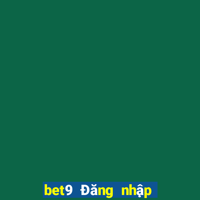 bet9 Đăng nhập lối vào Sao lưu