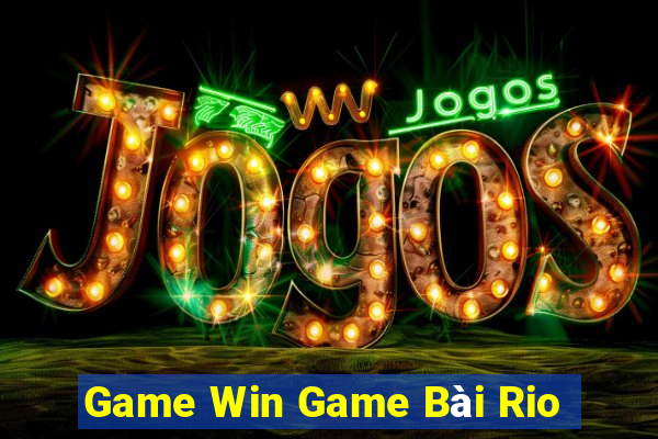 Game Win Game Bài Rio