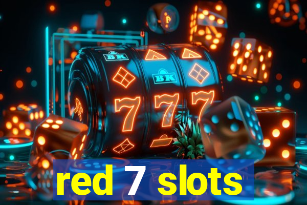 red 7 slots