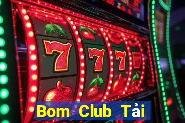 Bom Club Tải Game Bài Go88