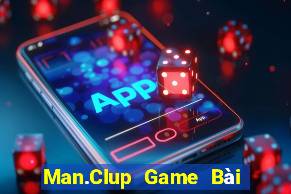 Man.Clup Game Bài Trên Máy Tính