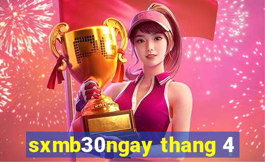 sxmb30ngay thang 4