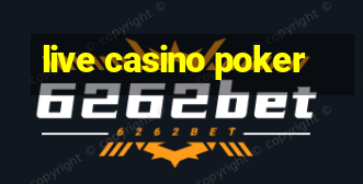 live casino poker