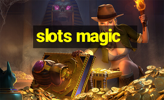 slots magic