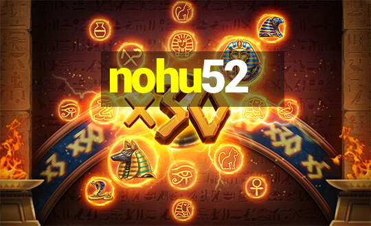 nohu52