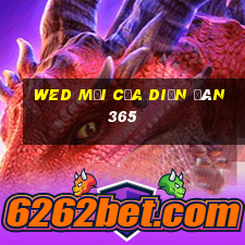 wed mới của Diễn đàn 365