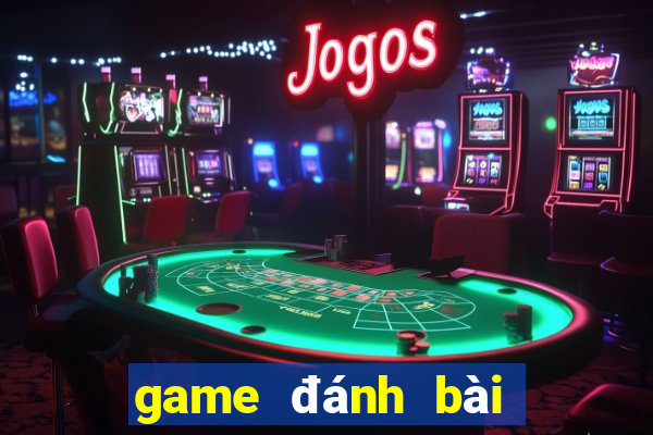 game đánh bài nước ngoài