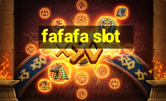 fafafa slot