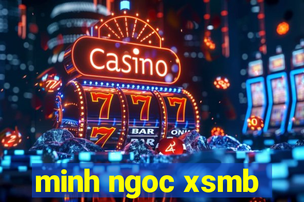 minh ngoc xsmb