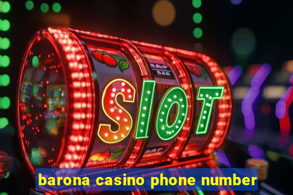 barona casino phone number