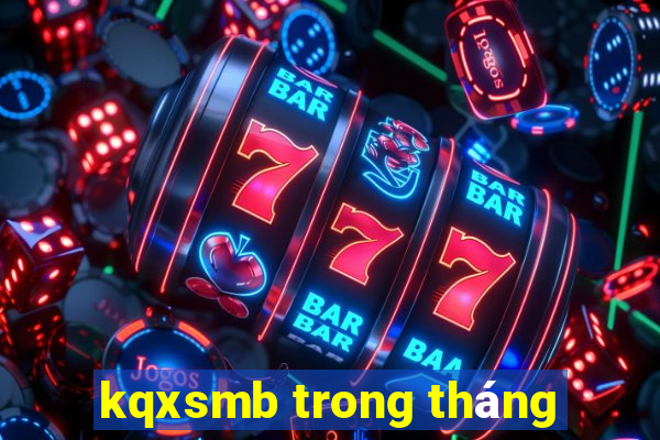 kqxsmb trong tháng