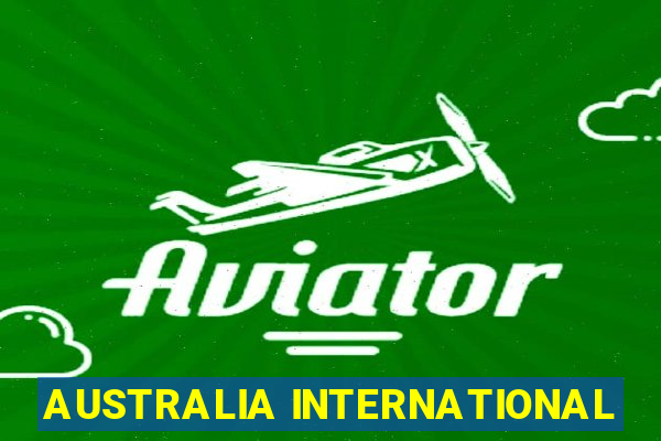 AUSTRALIA INTERNATIONAL