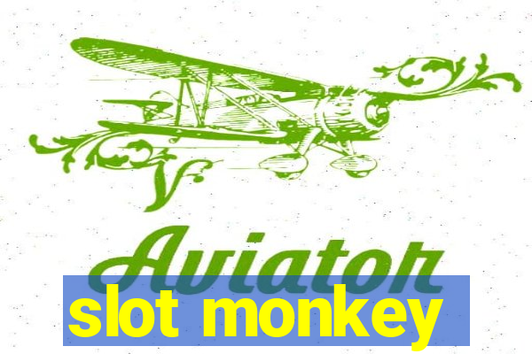 slot monkey